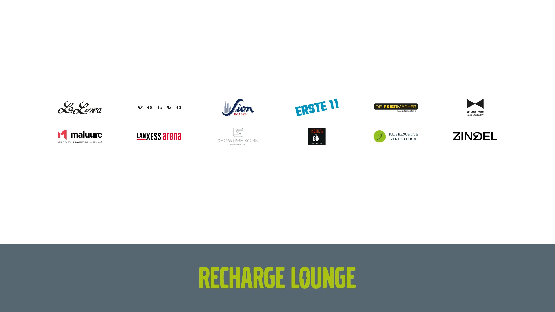 Logos of all partners of the 3rd Recharge Lounge: La Linea, Volvo, SION, Erste 11, Die Feiermacher, Dekorent, Maluure, LANXESS arena, Showtime Bonn, Kehl's Gin, KAISERSCHOTE and Zindel